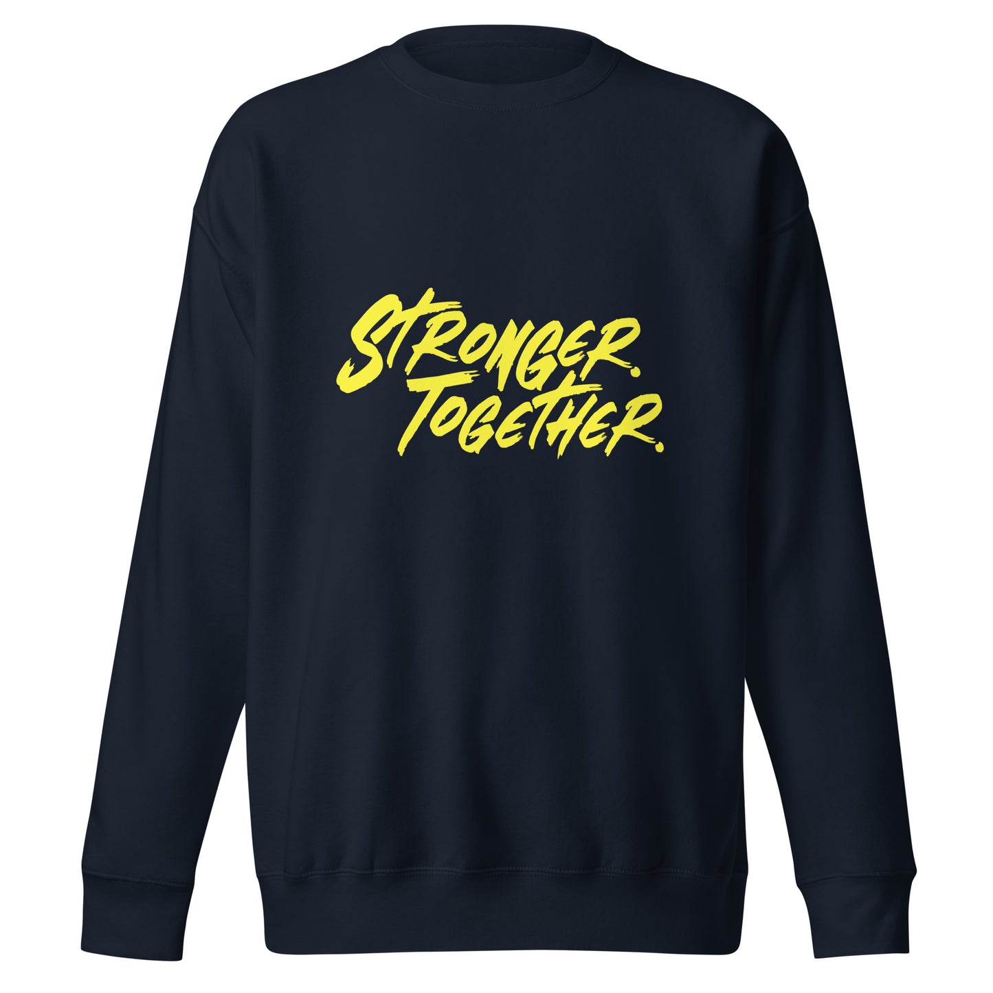 Unisex Stronger Together Sweatshirt